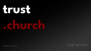 trust.church - sehr starke, emotionale, universelle Bedeutung & thematische TLD heisst: emotional + institutionell, das ist selten. Die Domain hat hohe semantische Kraft.
